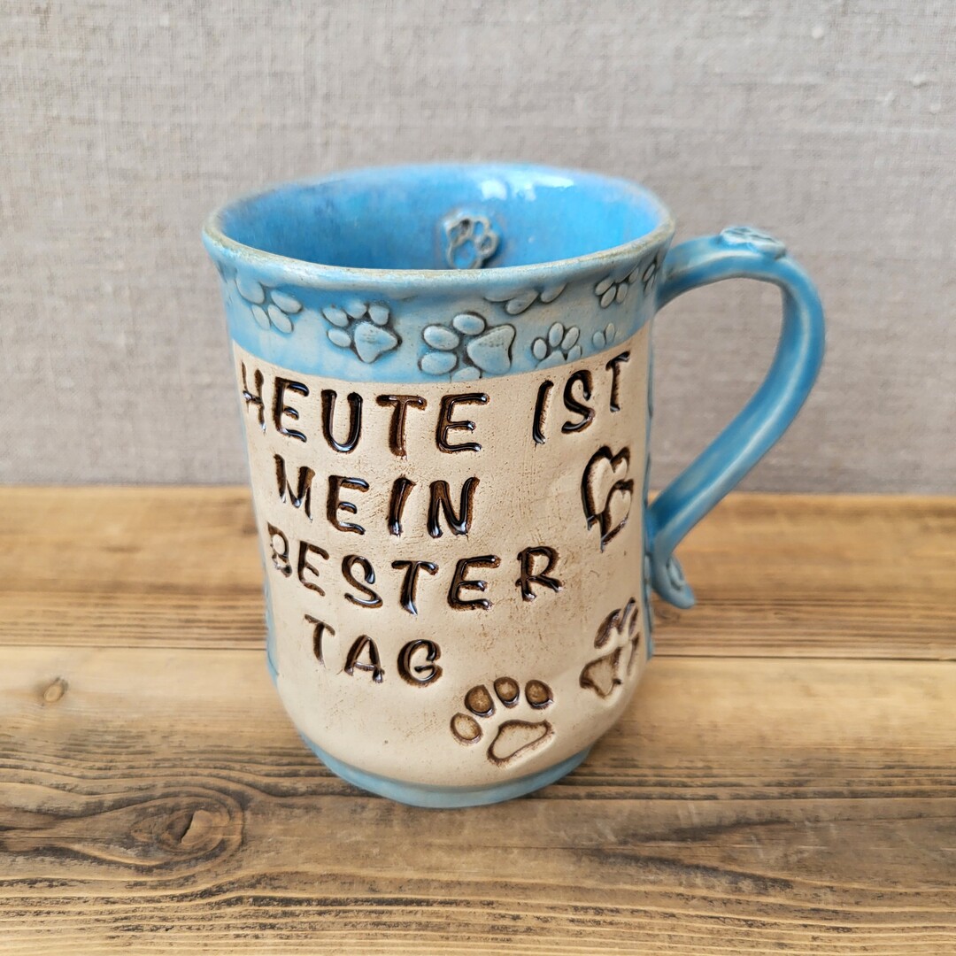Keramiktasse "Heute ist mein bester Tag"